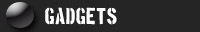 Gadgets